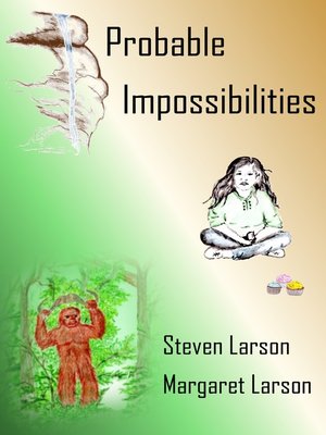 cover image of Probable Impossibilities